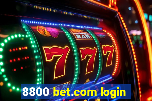 8800 bet.com login